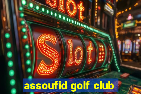 assoufid golf club