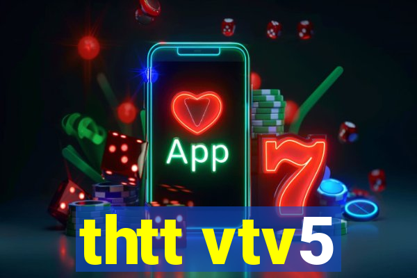 thtt vtv5