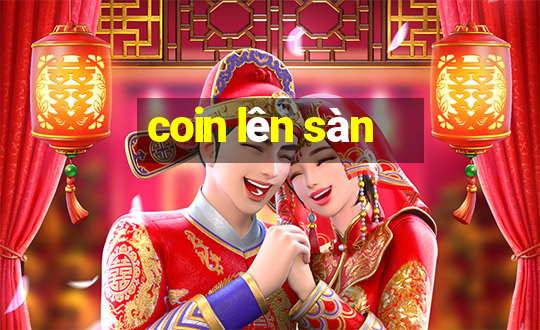 coin lên sàn