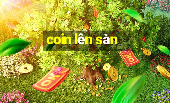 coin lên sàn