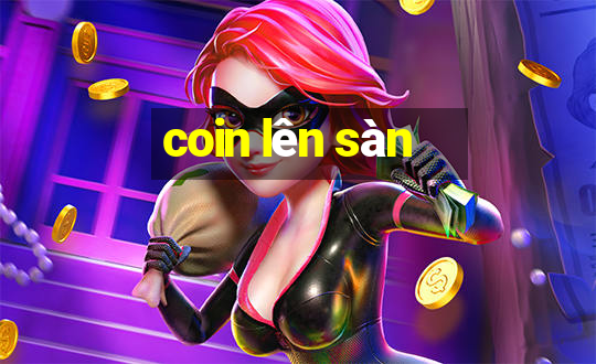 coin lên sàn