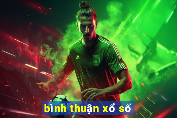 bình thuận xổ số