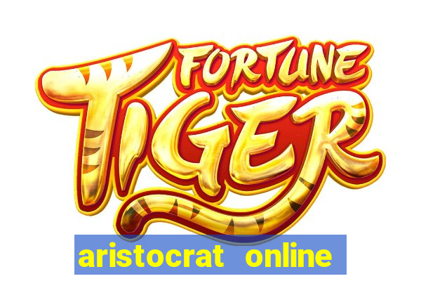 aristocrat online slot sites