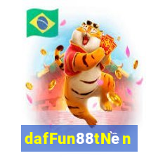 dafFun88tNền tảng chơi game rmb