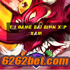 tải game bài binh xập xám