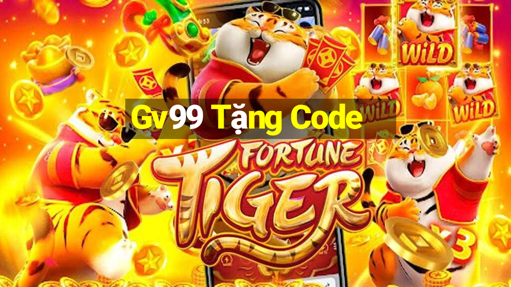 Gv99 Tặng Code