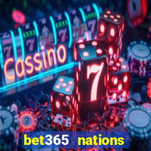 bet365 nations league bet