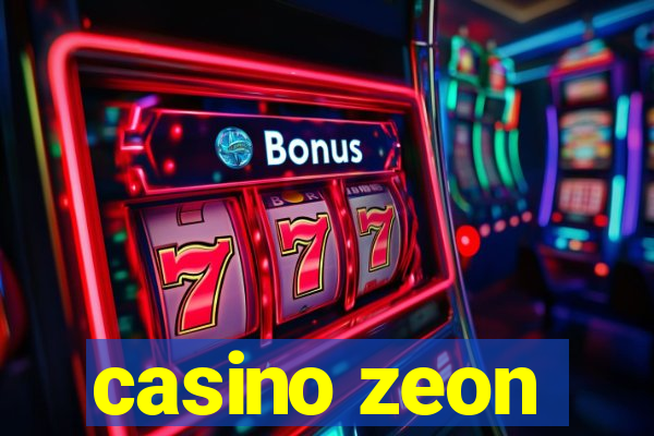 casino zeon