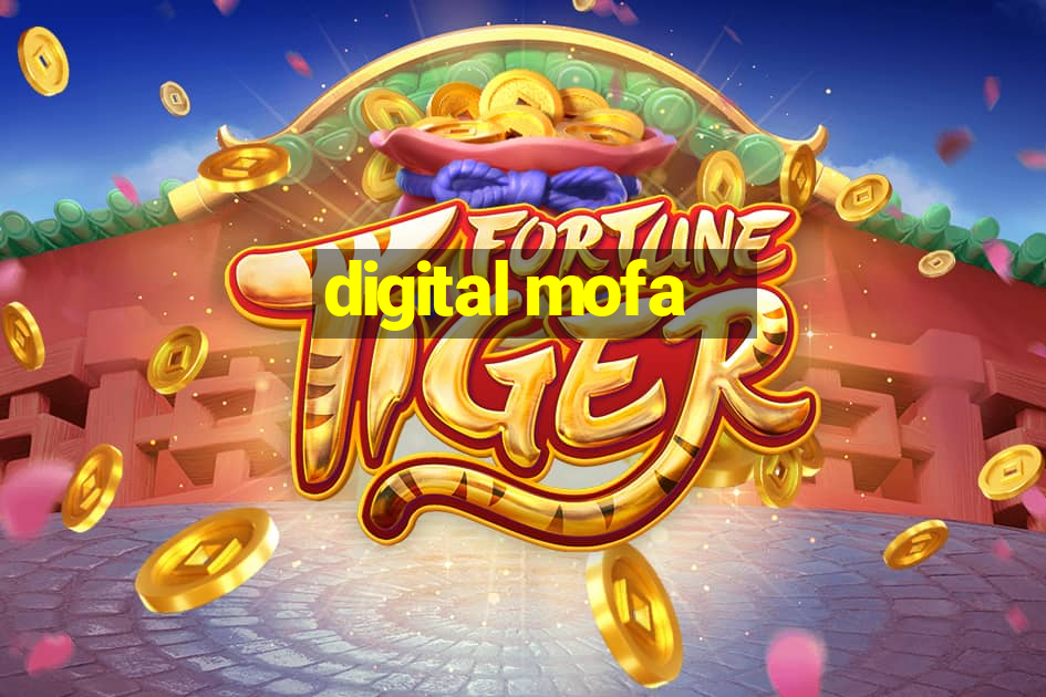 digital mofa