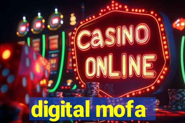 digital mofa