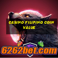 casino filipino coin value