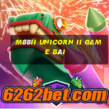 M88ii Unicorn ii game bài