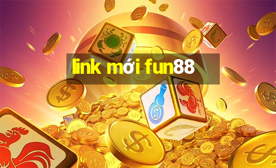 link mới fun88