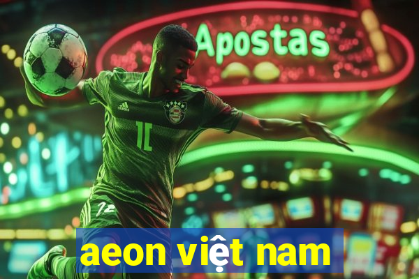 aeon việt nam