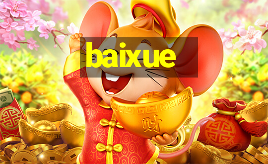 baixue