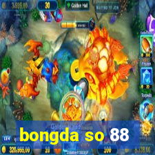 bongda so 88