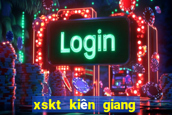 xskt kiên giang hôm nay