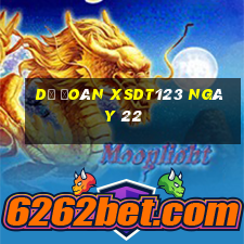 Dự đoán XSDT123 ngày 22