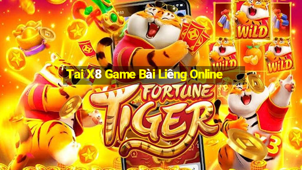 Tai X8 Game Bài Liêng Online