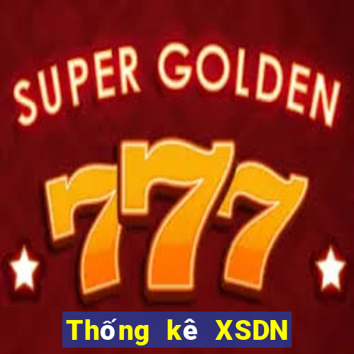 Thống kê XSDN ngày 21