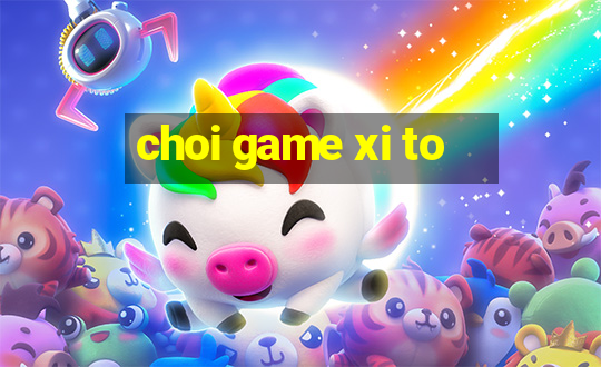 choi game xi to