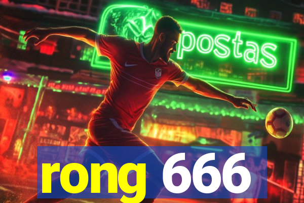 rong 666