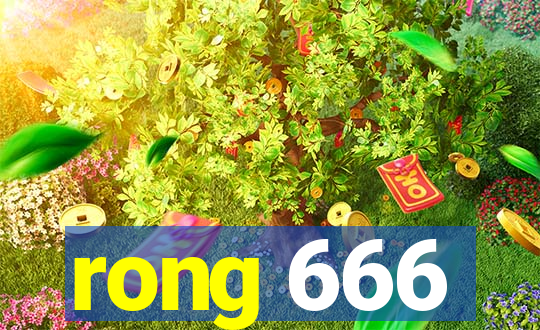 rong 666