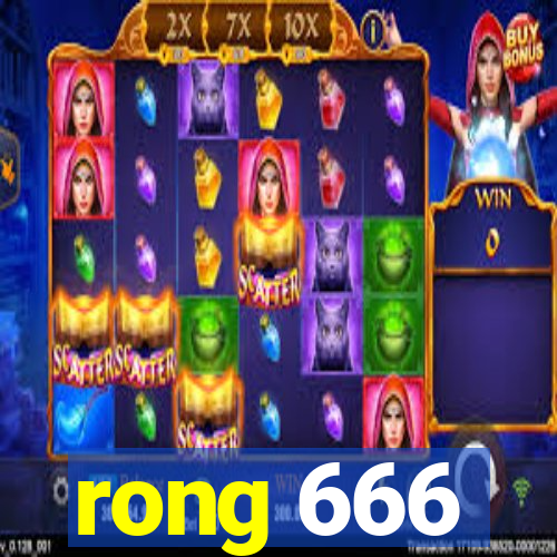 rong 666