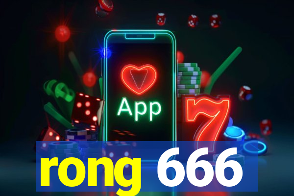 rong 666