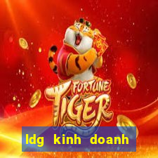 ldg kinh doanh bết bát