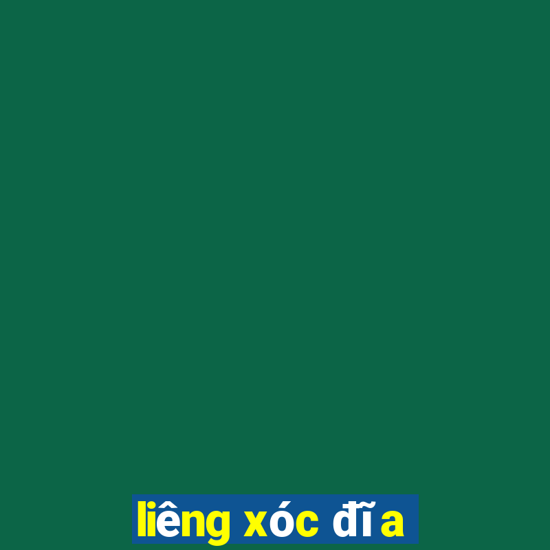 liêng xóc đĩa