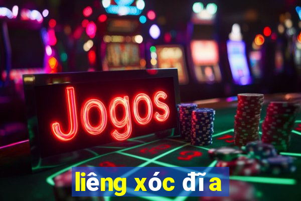 liêng xóc đĩa