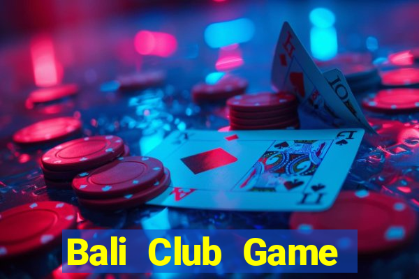 Bali Club Game Bài 77