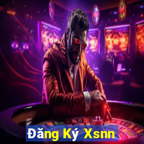 Đăng Ký Xsnn