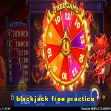 blackjack free practice