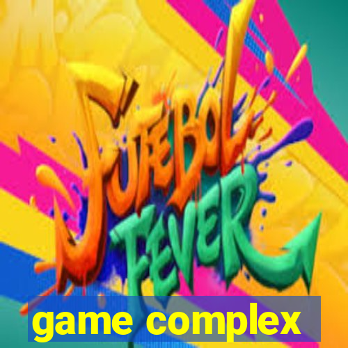 game complex