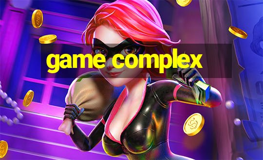 game complex