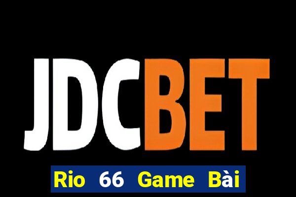 Rio 66 Game Bài 3 Cây