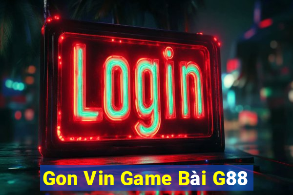 Gon Vin Game Bài G88