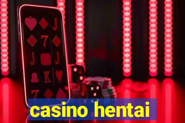 casino hentai