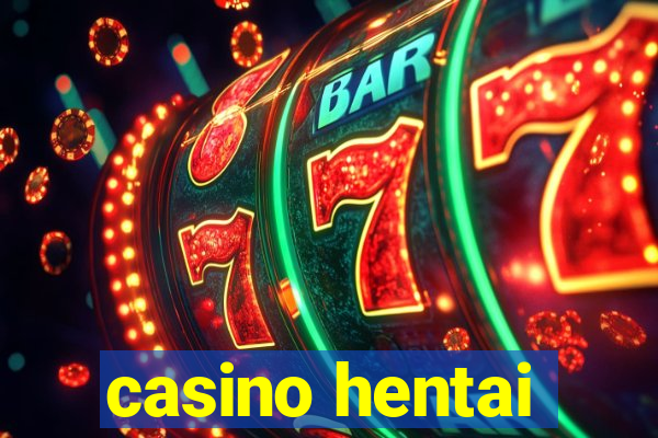 casino hentai