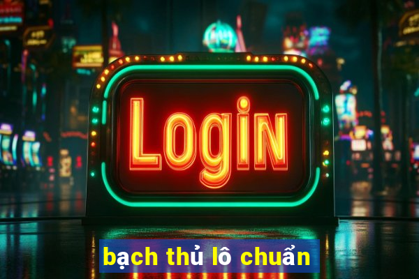 bạch thủ lô chuẩn