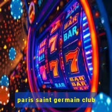 paris saint germain club