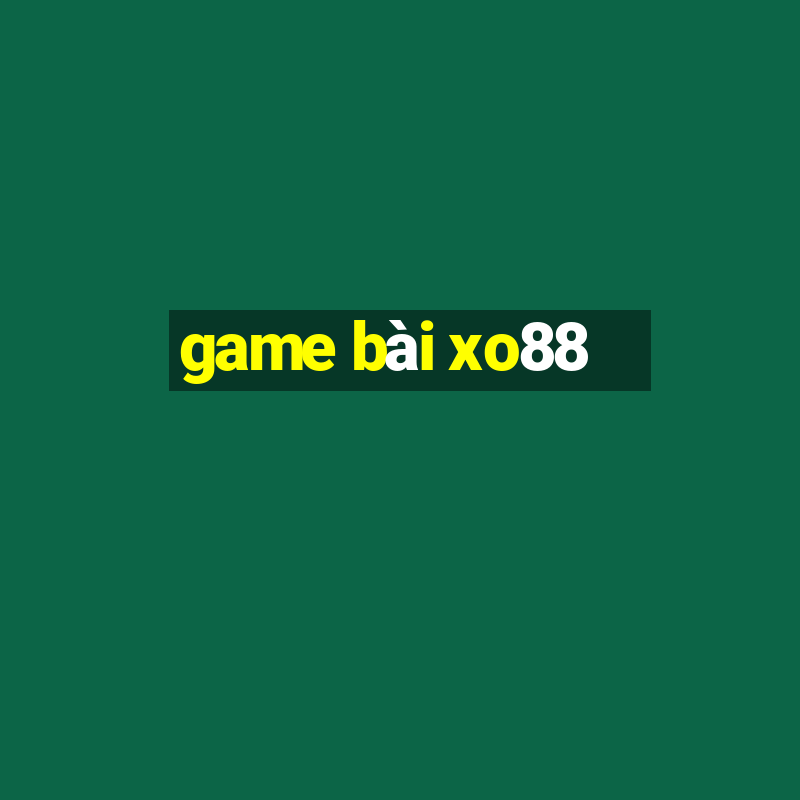 game bài xo88