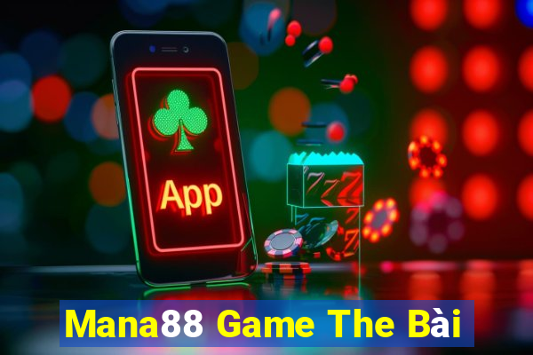 Mana88 Game The Bài