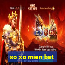 so xo mien bat