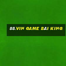 88.Vin Game Bài King