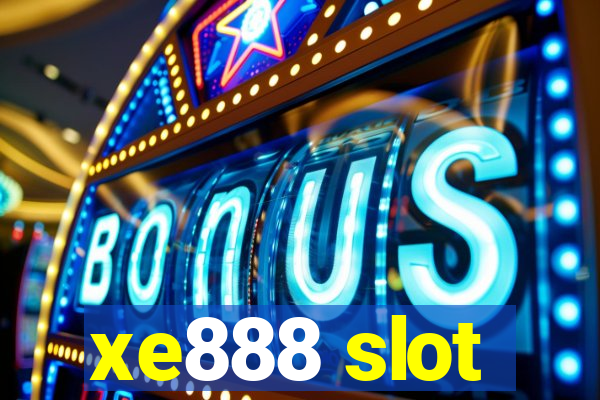 xe888 slot