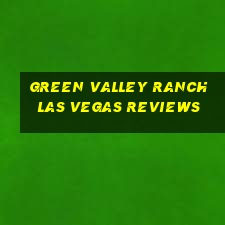 green valley ranch las vegas reviews