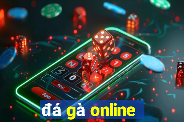 đá gà online